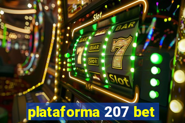 plataforma 207 bet